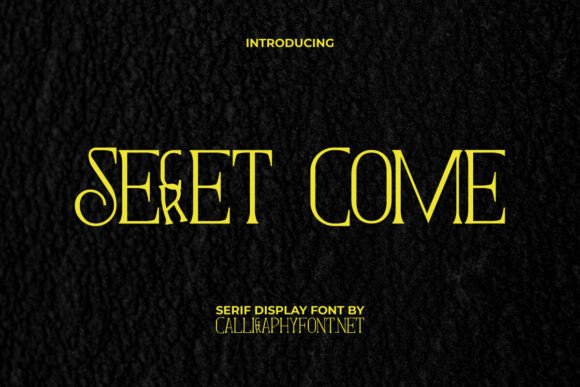 A Serif Font That Whispers: Working with Secret Come