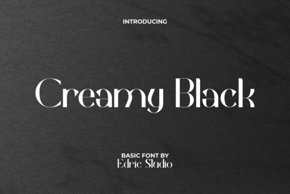 Creamy Black: A Display Font That Makes Your Brand Memorable