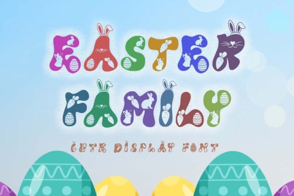 Easter Family Font: A Cute Display Typeface for Crafters