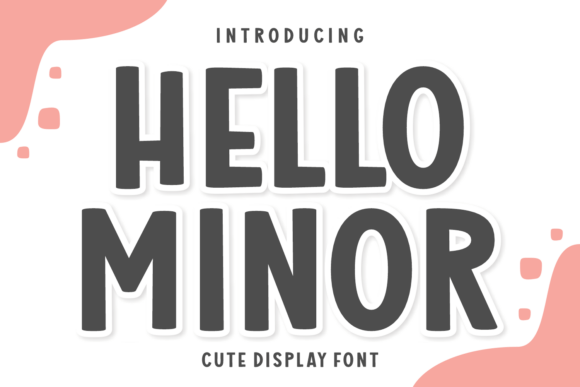 Hello Minor: The Display Typeface That Transformed My Brand