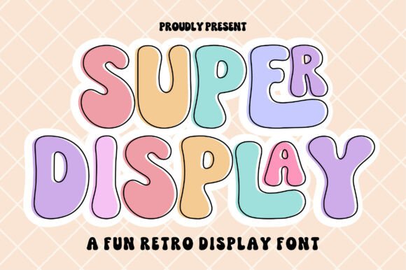 Super Display: A Retro Bubble Font for Bold Editorial Design